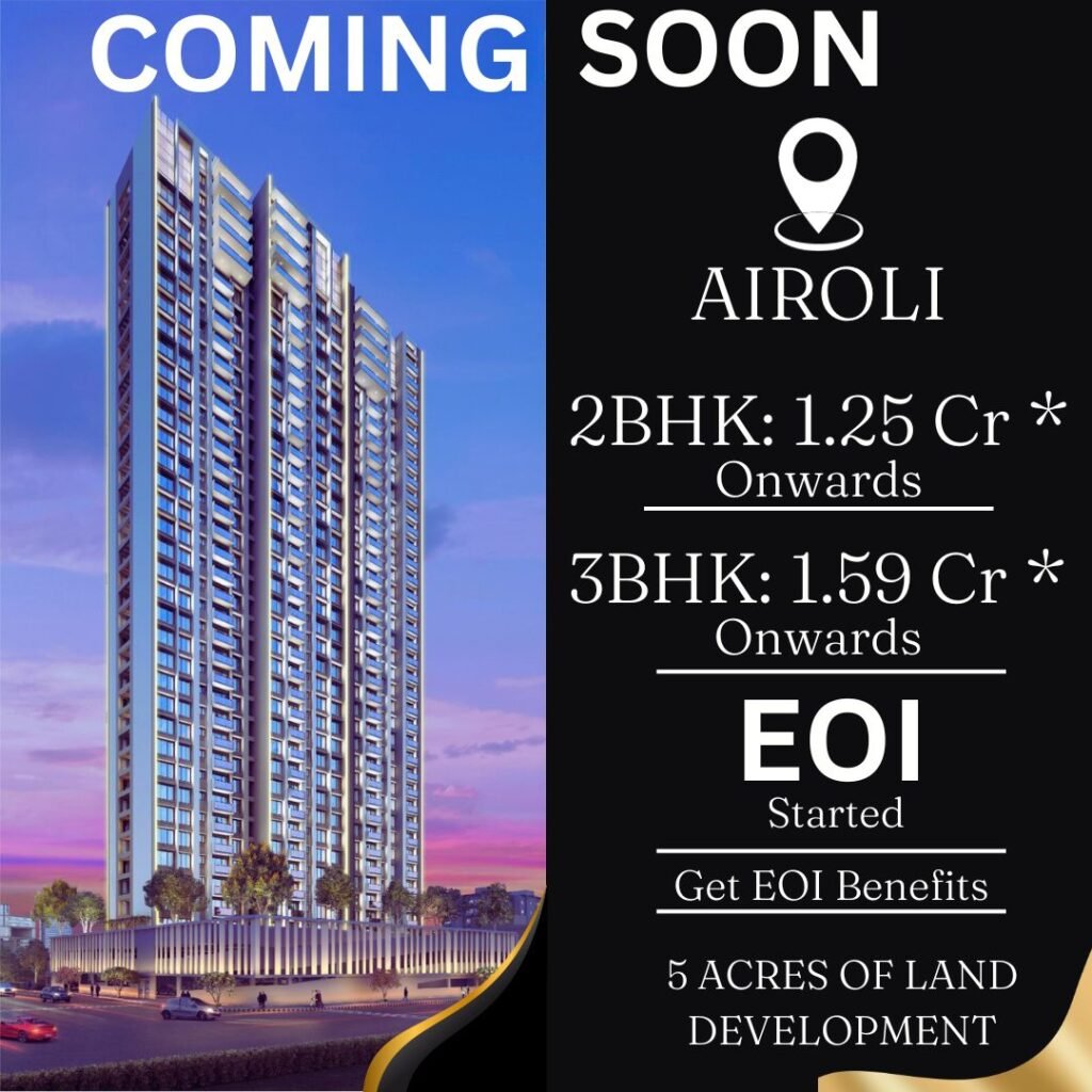 Coming Soon at Airoli