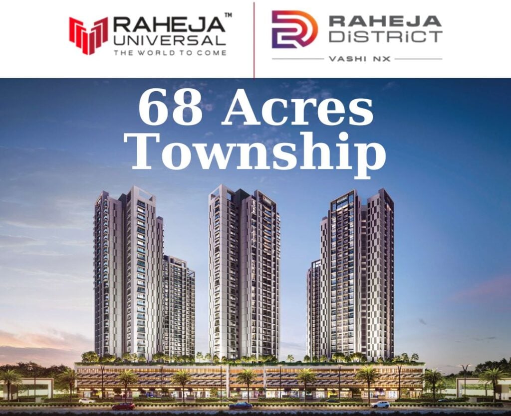 Raheja District Vashi NX